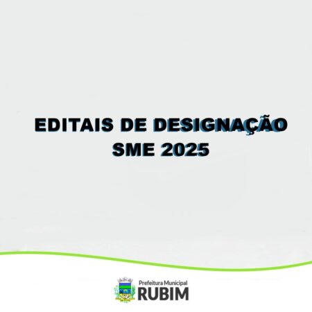 Editais de Designação – 2025