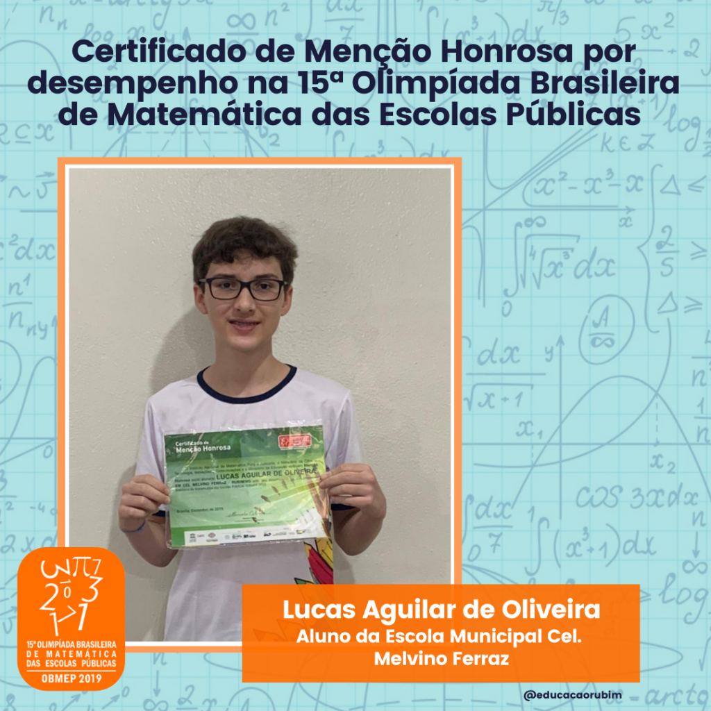 Entrega de Certificado de Menção Honrosa a Aluno da Escola do Município, por Desempenho na Obmep