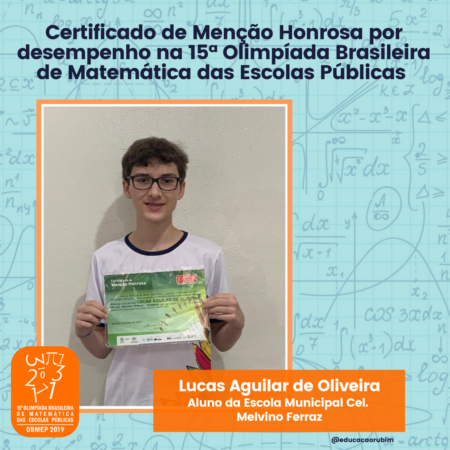 Entrega de Certificado de Menção Honrosa a Aluno da Escola do Município, por Desempenho na Obmep