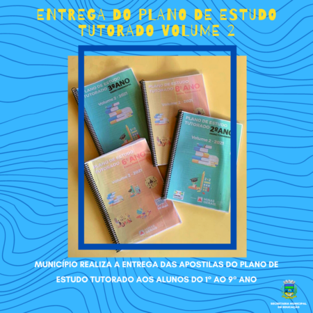 Entrega do Plano de Estudos Tutorados para Alunos da Escola Municipal Coronel Melvino Ferraz.